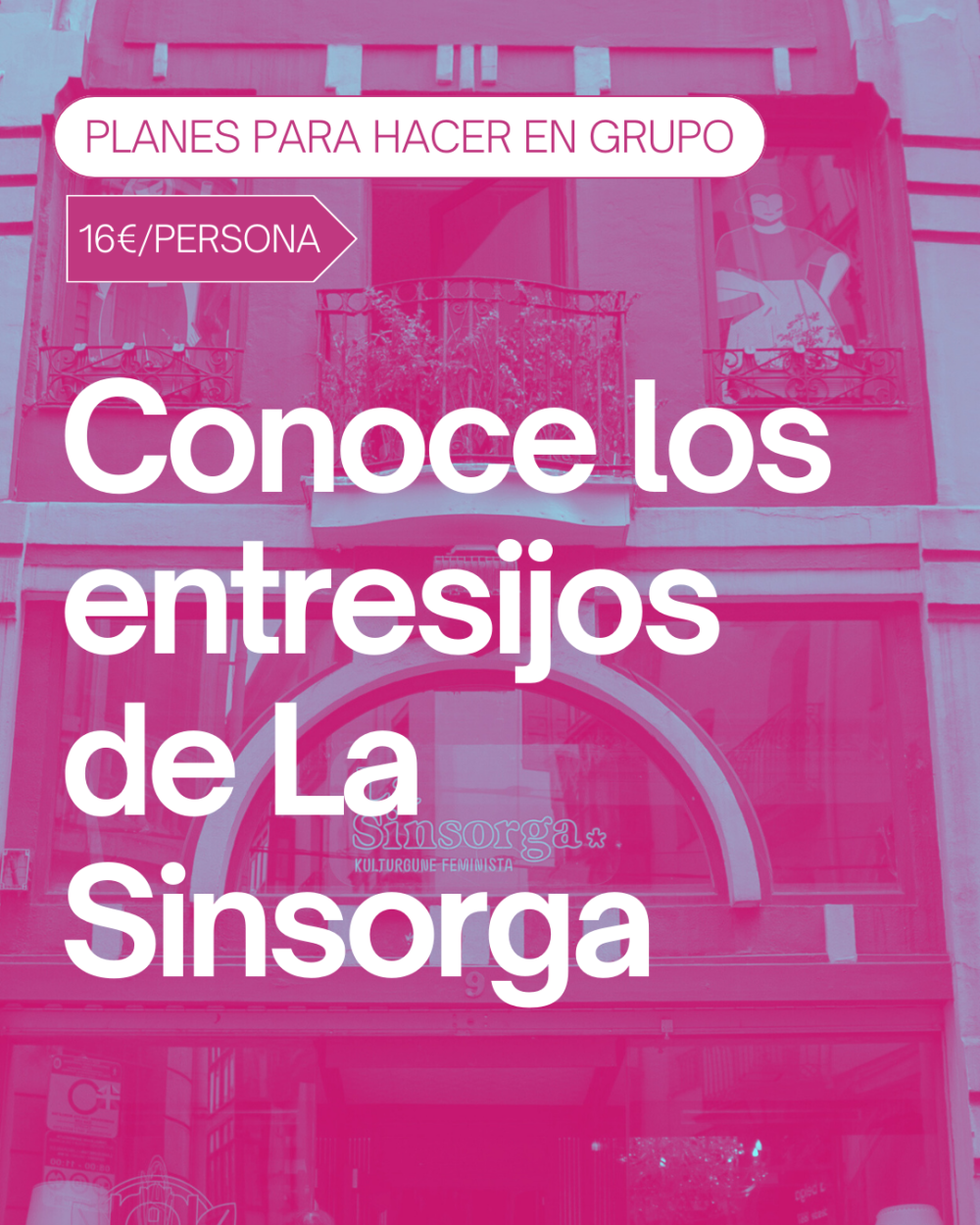 Los entresijos de La Sinsorga