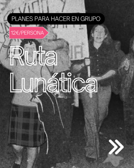 Ruta Lunática: ¿Una huelga de prostitutas en Bilbao?