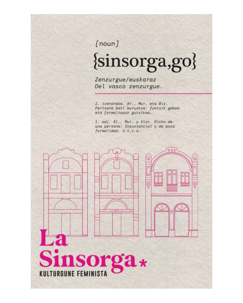Postal - ¿Qué significa sinsorga?