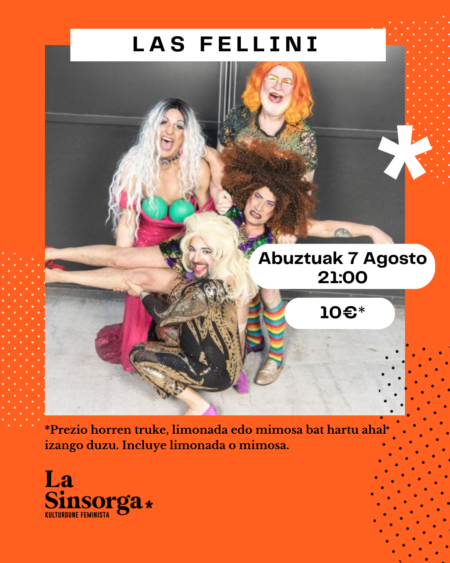 La Fellini (Abuztuak 7 Agosto)