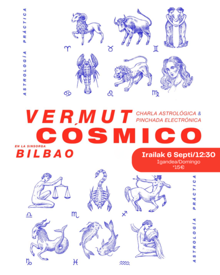 Vermú cósmico (Irailak 6 Sept)