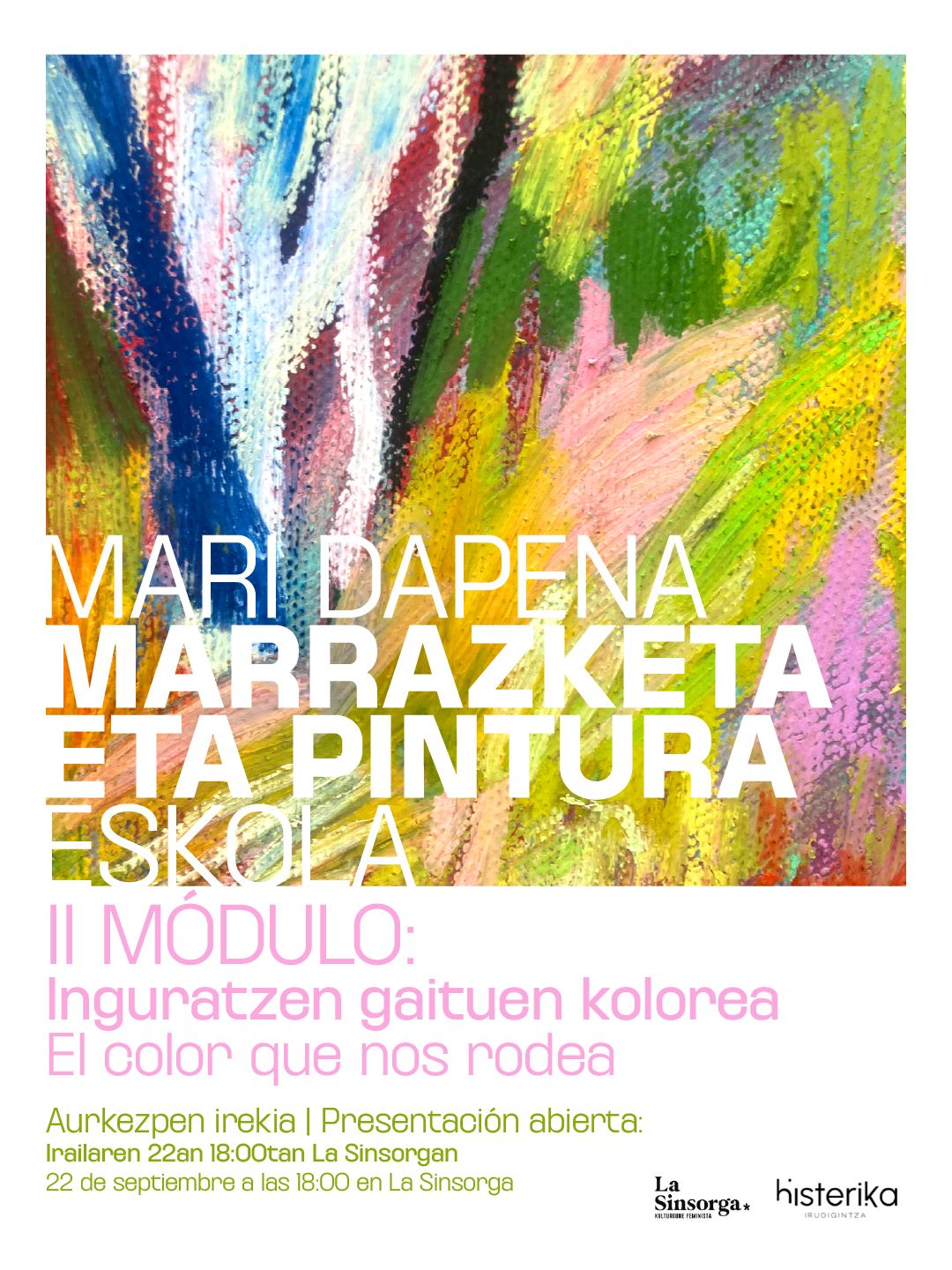 Aurkezpena: MARI DAPENA pintura eta marrazketa eskola. II MÓDULO: Inguratzen gaituen kolorea. El color que nos rodea